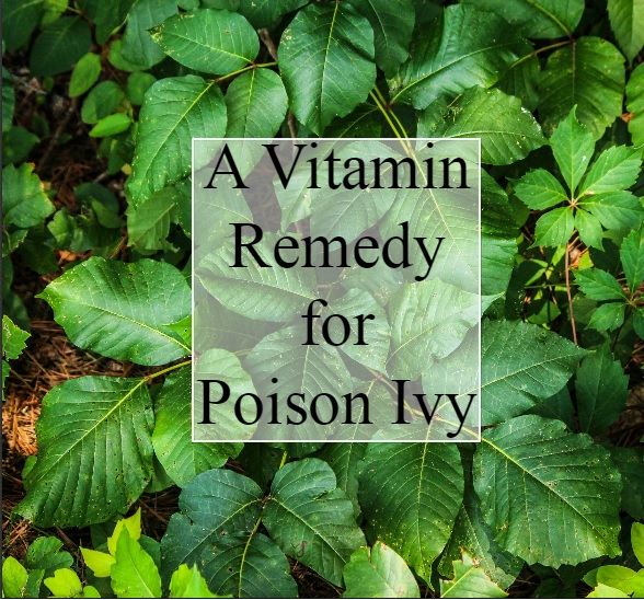 A Vitamin Remedy for Poison Ivy